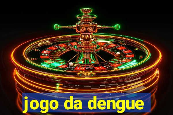 jogo da dengue